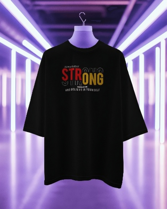 "Stay Strong" Motivation Oversized || Unisex T-Shirt